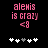 Pixelated pink text reads 'alexis is crazy <9' above five white and gray heart icons on a black background.