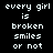 Pixelated text displays 'every girl is broken smiles or not' with alternating pink highlights on individual words across four