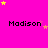 A bright pink background with yellow and light purple stars scattered , displaying the name "Madison" in black pixelated text repeated four times per