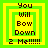 Four identical pixelated display text "You Will Bow Down 2 Me!!!!!!" with alternating green and yellow borders, arranged in a