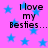 Pink background with blue stars and repeated text 'I love my Besties...' in black pixelated font.