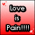 Red gradient background with small pixelated hearts and bold text reading "Love is Pain!!!!" in black outlined white letters.