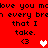 Red background with black pixelated text repeating 'love you mdo' and 'every brn every bre that I take.' featuring two heart symbols in white and pink.
