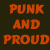 three and four displays the phrase 'PUNK AND PROUD' in orange pixelated text on a dark brown background, with white highlights changing across positions