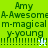 Green and light blue pixelated text displays 'Amy A-Awesome m-magical y-young' with exclamation marks and a small star icon.