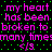 Pixelated text repeats across a black background with green dots, displaying 'my heart has been broken to many times' and '<c/s>' in pink.