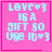 Four identical pink square with light blue text reading "LOVE♡3 IS A GIFT SO USE IT♡3" and one containing a small pink heart symbol