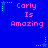 Blue background with repeated pink text 'Carly Is Amazing' and green star-shaped pixel art elements scattered around.