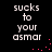 Pixelated text reads "sucks to your asmar" in white on black background with scattered red dots, animated