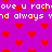 Pixelated purple background with red heart shapes and repeated white text reading 'ove u rach' and 'nd always' in a patterned layout.