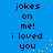 Blue background with black pixelated text reading 'jokes on me! i loved you' and white dot patterns, animated to shift position.