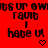 Red background with black pixelated text reading 'ITS UP 8WITS UP 8WIT', 'FAVORITE', and 'hate ur' in two , each ending with a small heart symbol