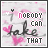 identical animated icons featuring the text "NOBODY CAN TAKE THAT" over a pink heart patterned background with subtle animation