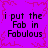 Purple background with pink branching patterns and repeated black text reading "i put the Fab in Fabulous" arranged in a