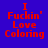 Four display red pixelated text 'I Fuckin' Love Coloring' on solid backgrounds of blue, gray, green, and dark gray