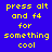 Yellow pixelated text on blue background reads 'press alt and f4 for something cool' with a green gradient overlay in the lower-left quadrant.
