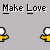Pixel art of yellow-shirted figures with white heads, showing sequential actions under "Make Love" text and a "Make Love Not Bombs" phrase.