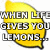 Two yellow lemon-shaped speech bubbles with pixelated text reading WHEN LIFE GIVES YOU LEMONS. and SELL THEM ON EBAY!. The image is static.