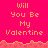 Pixelated pink background with orange text reading "Will You Be My Valentine" repeated across the image, bordered by a jagged orange line.