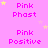 Pink background with yellow stars and repeated text 'Pink Phast' or 'Pink Positive' in pink font.