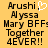 Yellow background with black pixelated text reading 'Arushi', 'Alyssa', 'Mary BFF:', 'Together 4EVER!!' and a white heart symbol next to 'Arushi'.