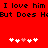 Red background with black pixelated text reading "I love him I love him But Does He But Does He" and two of white and pink pixelated hearts