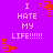 Purple background with repeated white text "I HATE MY LIFE!!!!!!" and orange pixelated square patterns in four corners.