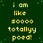 Green background with yellow text reading "i am like soooo totallyy poed!" repeated in a pattern, featuring small green dots scattered across the surface