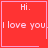 Red square with white text "Hi." and "I love you." in pixelated font, featuring a small pink heart symbol on the top-right corner of one