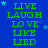Blue background with green text repeating 'LIVE LAUGH LOVE LIKE LIED' in four , scattered light blue stars, and a gray rectangle in the bottom-right corner