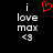 Black background displays white text 'i love max <3' with a red pixelated heart symbol above the word 'love', where the heart alternates between solid and outlined states.