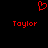 Red pixelated heart symbol above two instances of the name Taylor in red text on a black background.