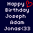 Dark blue background with white pixelated text reading 'Happy Birthday Joseph Adam Jonas<33' and a red heart symbol replacing the word 'Heart'.