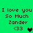 Green background displays repeated text "I love you So Much Zander" with emoticons, featuring two distinct heart symbols in black and green.