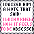 25 pixelated text with alternating black-and-white and pink backgrounds, displaying repeated phrases about being obsessed and smiling