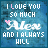 A 4x4 contact sheet of animated frames showing a blue textured background with white text reading "I LOVE YOU SO MUCH Alex AND I ALWAYS WILL" and small pink hearts above the name, where each frame shows slight variations in heart position and text brightness.