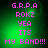 Pixelated text on a green gradient background with pink lettering, displaying 'G.R.P.A ROKZ YEA ITS MY BAND!!!' in four identical