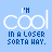 25 identical blue icons with white text reading "I'M COOL IN A LOSER SORTA WAY." and a plus symbol in the bottom-right corner. The background is light blue, and each icon has a vertical line separating the top and bottom sections