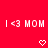 Red background with repeated 'I <3 MOM' text and heart symbols, some hearts changing to downward arrows in a