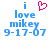 Pixelated blue text reads 'i love mikey 9-17-07' with a red heart symbol replacing the word 'love' in one version.