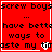 Red background with black pixelated text reading "screw boys... have better ways to waste my time" and a white heart symbol.