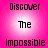 Pixelated text on a pink gradient background with white center glow, repeating 'Discover The Impossible' in black block letters.