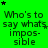 Green background with repeated text 'Who's to say what's impossible' and scattered stars in black, green, and white.