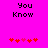 Pixelated text "You Know" appears above five red heart icons on a bright pink background, with one central heart slightly lighter than the others.
