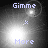 Four- shows pixelated text 'Gimme' and 'More' with a bright light source shifting position