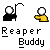 Pixelated figure with white head and black body holding a scythe, standing above text reading "Reaper Buddy" on gray background.