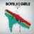 Pixelated image with blue background and pink text reading 'BOYS LIKE GIRLS' alongside a rainbow-colored object on a stand.