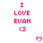 Pixelated red text and symbols on white background with gray bottom-right corner, showing repeated 'I LOVE EVAN <3' and heart shapes in a