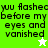 Green and white pixelated text reads 'yuu flashed before my eyes and vanished' with a star icon changing from white to green.