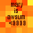 Pixelated orange and yellow background with four identical text blocks reading 'mary is awsum <8888' in dark brown font